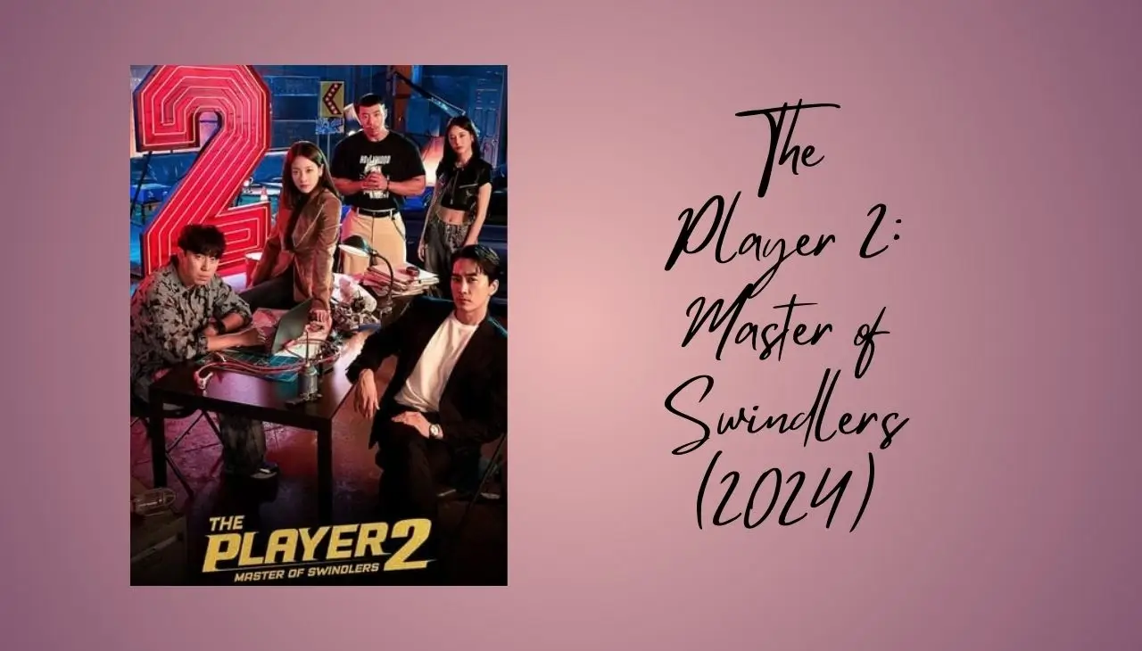 The Player 2: Master of Swindlers (2024)
