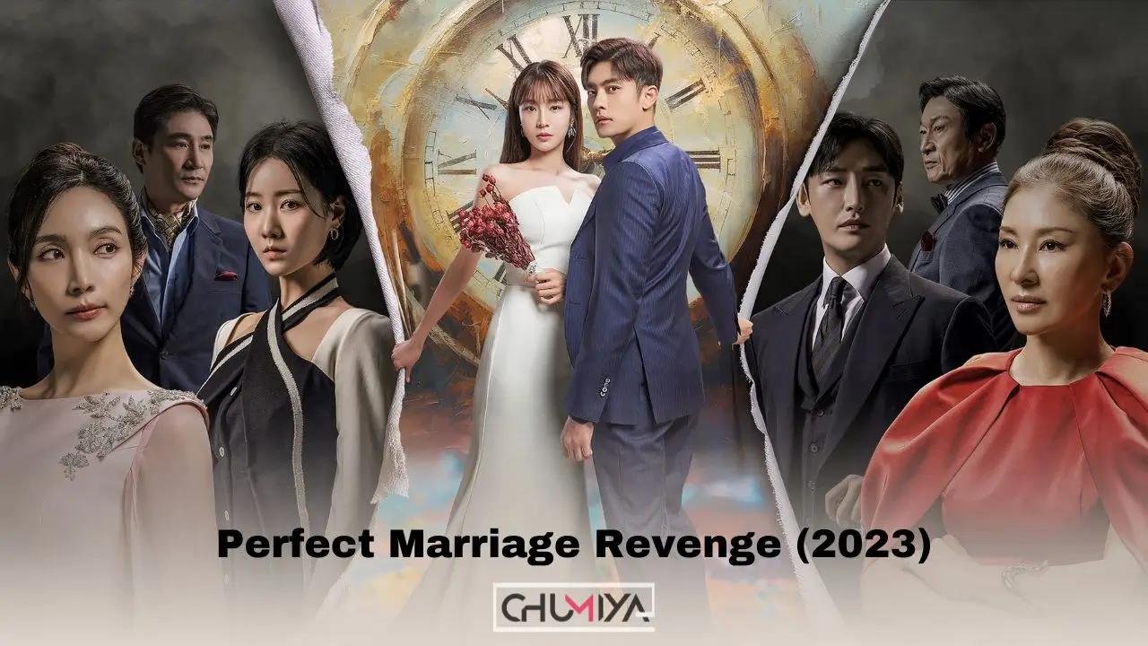 Perfect Marriage Revenge (2023)